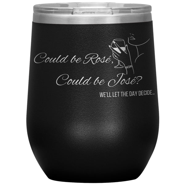 Rosé or José Wine Tumbler