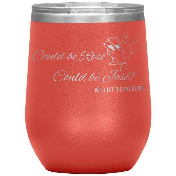 Rosé or José Wine Tumbler
