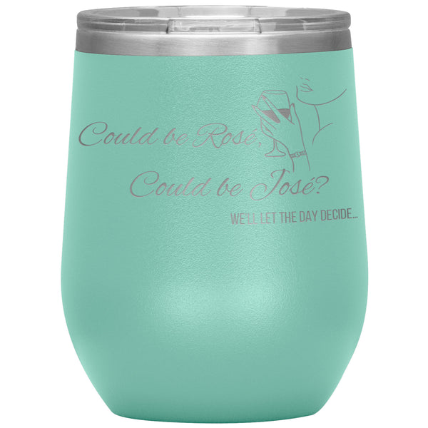 Rosé or José Wine Tumbler
