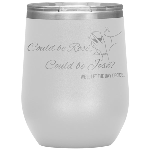 Rosé or José Wine Tumbler