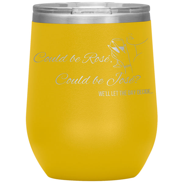 Rosé or José Wine Tumbler